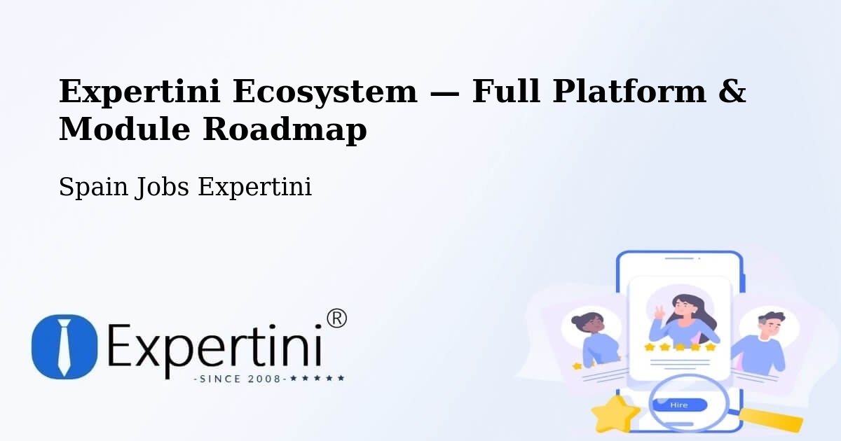 Expertini Ecosystem — Full Platform & Module Roadmap – Marbella